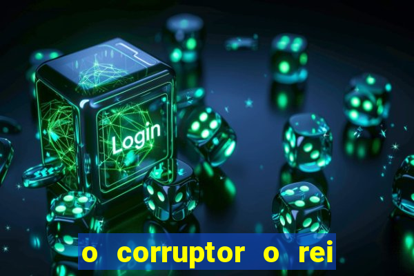 o corruptor o rei do submundo e a filha do pastor pdf